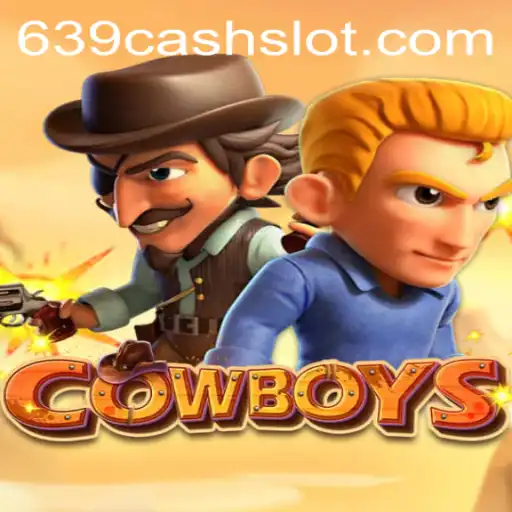 Discover the Thrilling World of COWBOYS: A New Adventure Awaits with 639CASH