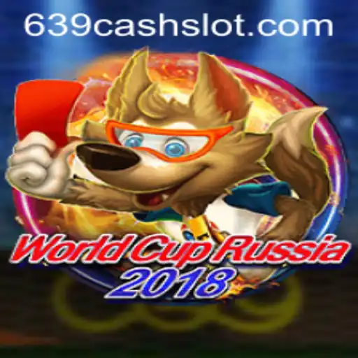 Exploring WorldCupRussia2018 with the Excitement of 639CASH